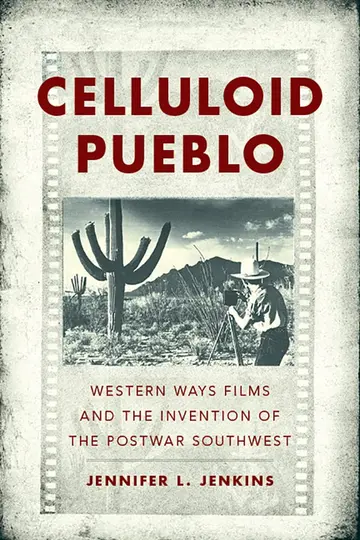 Cover of Celluloid Pueblo