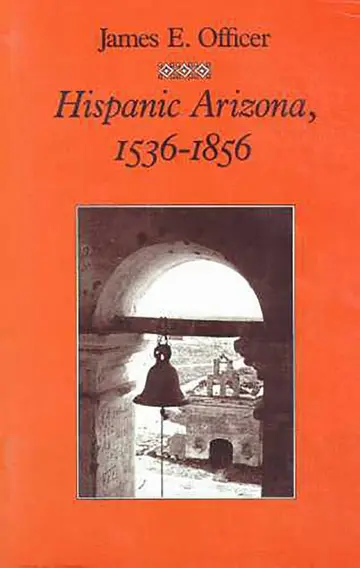 Cover of Hispanic Arizona, 1536-1856