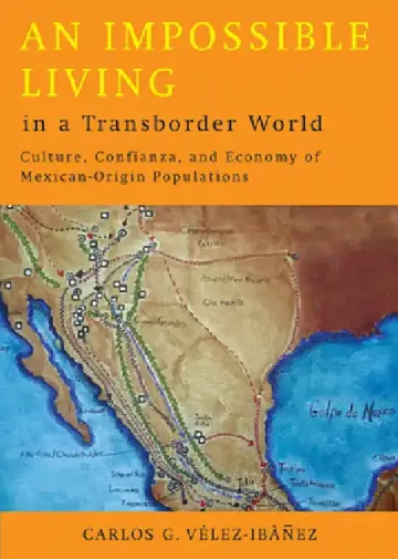 Cover of An Impossible Living in a Transborder World