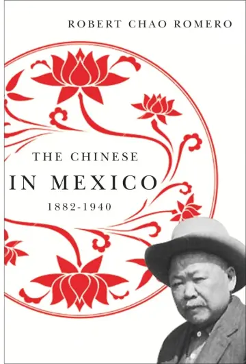 Cover of The Chinese in Mexico, 1882-1940