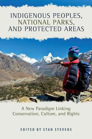 Cover of Indigenous Peoples, National Parks, and Protected Areas
