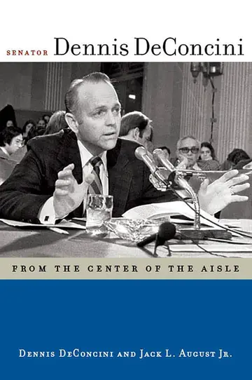 Cover of Senator Dennis Deconcini