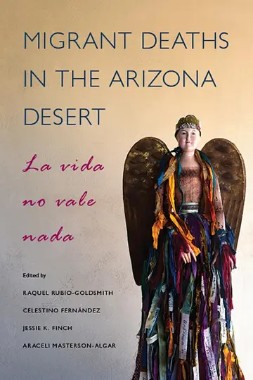 Cover of Migrant Deaths in the Arizona Desert
