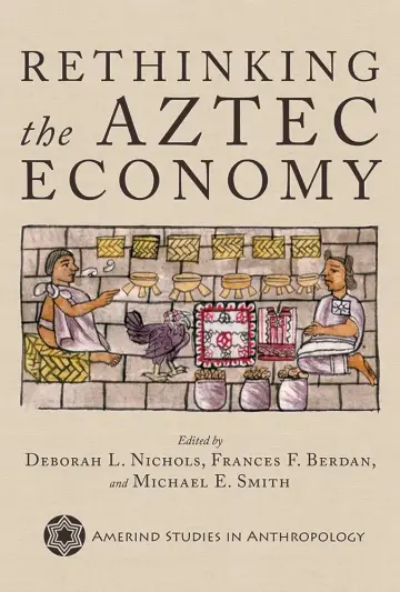 Cover of Rethinking the Aztec Economy