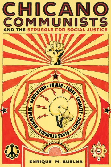 Cover of Chicano Communists and the Struggle for Social Justice