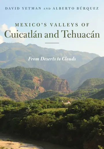 Cover of Mexico's Valleys of Cuicatlán and Tehuacán