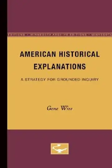 Cover of American Historical Explanations