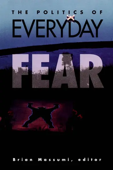 Cover of The Politics of Everyday Fear