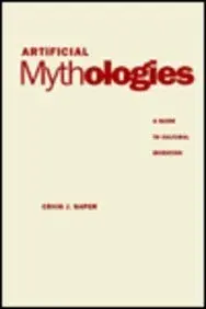 Cover of Artificial Mythologies