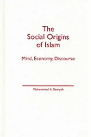 Cover of The Social Origins of Islam