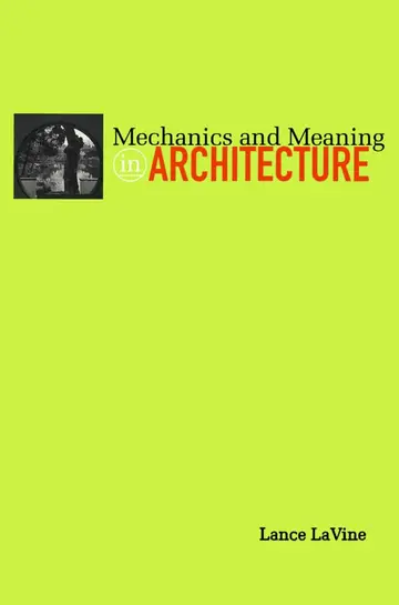 Cover of Mechanics and Meaning in Architecture