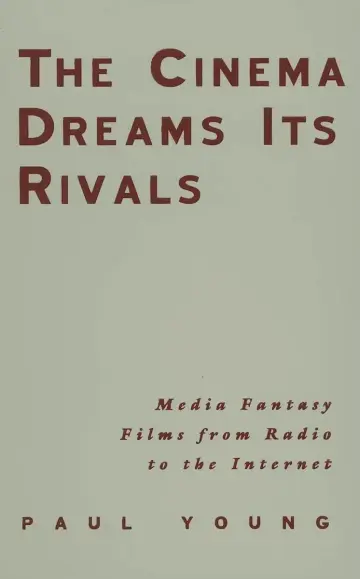 Cover of The Cinema Dreams Its Rivals