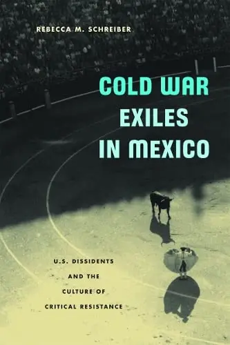 Cover of Cold War Exiles in Mexico