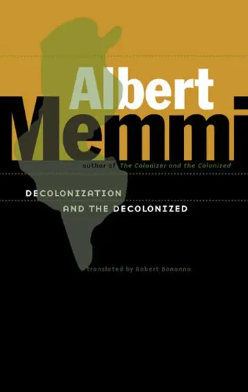 Cover of Decolonization and the Decolonized
