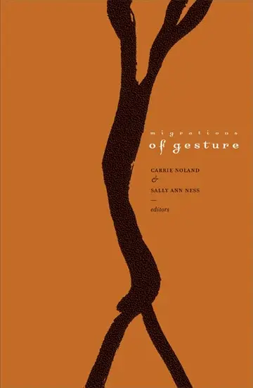 Cover of Migrations of Gesture