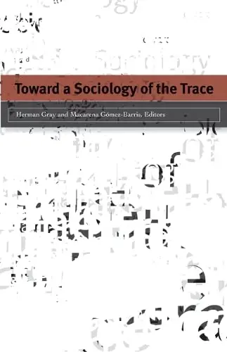Cover of Toward a Sociology of the Trace