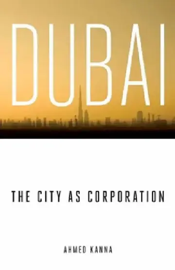 Cover of Dubai, the City as Corporation