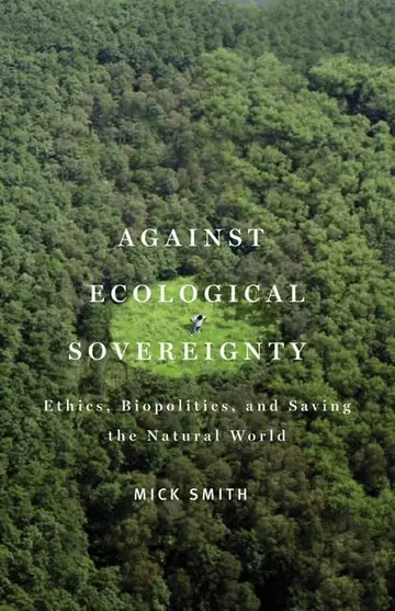 Cover of Against Ecological Sovereignty