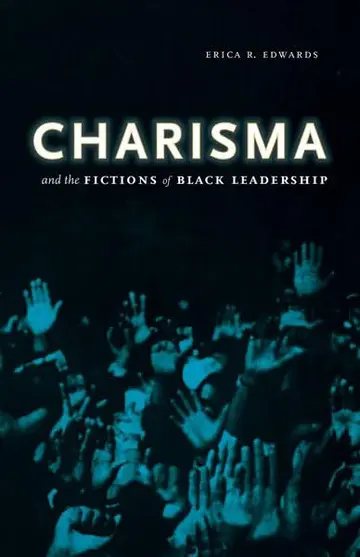 Cover of Charisma and the Fictions of Black Leadership