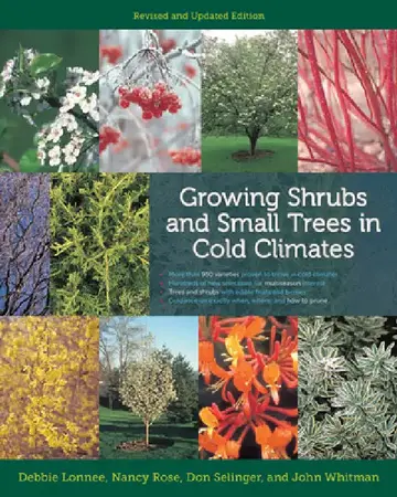 Cover of Growing Shrubs and Small Trees in Cold Climates