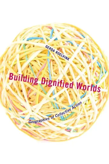 Cover of Building Dignified Worlds