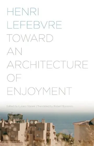 Cover of Toward an Architecture of Enjoyment