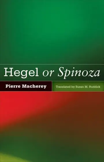 Cover of Hegel or Spinoza