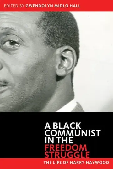 Cover of A Black Communist in the Freedom Struggle