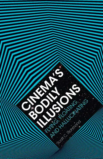 Cover of Cinema's Bodily Illusions