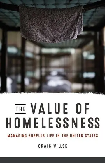 Cover of The Value of Homelessness