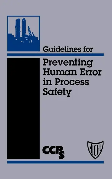 Cover of Guidelines for Preventing Human Error in Process Safety