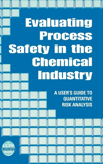 Cover of Evaluating Process Safety in the Chemical Industry