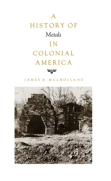 Cover of History of Metals in Colonial America