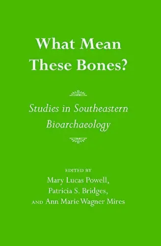 Cover of What Mean These Bones?