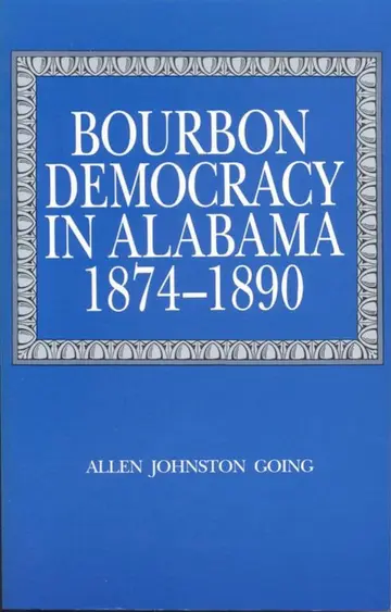 Cover of Bourbon Democracy in Alabama, 1874-90