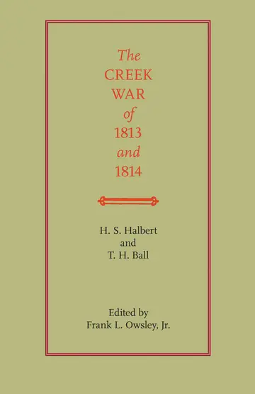 Cover of The Creek War of 1813 and 1814