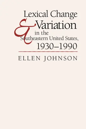 Cover of Lexical Change and Variation in the Southeastern United States, 1930-1990