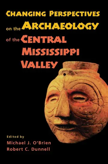 Cover of Changing Perspectives on the Archaeology of the Central Mississippi Valley