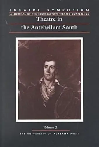 Cover of Theatre in the Antebellum South