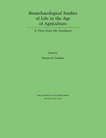 Cover of Bioarchaeological Studies of Life in the Age of Agriculture