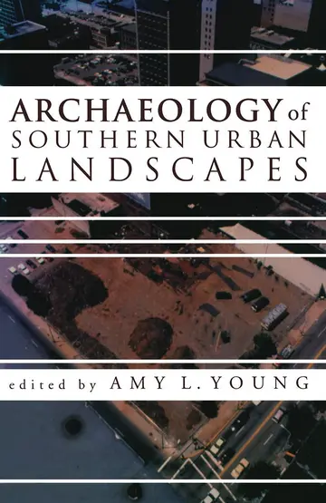 Cover of Archaeology of Southern Urban Landscapes