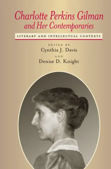 Cover of Charlotte Perkins Gilman and Her Contemporaries