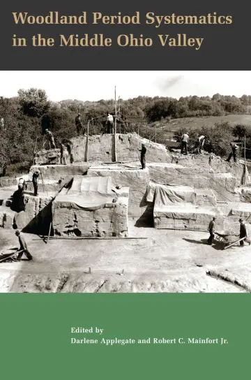 Cover of Woodland Period Systematics in the Middle Ohio Valley