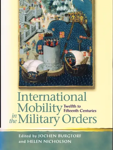 Cover of International Mobility in the Military Orders (Twelfth to Fifteenth Centuries)