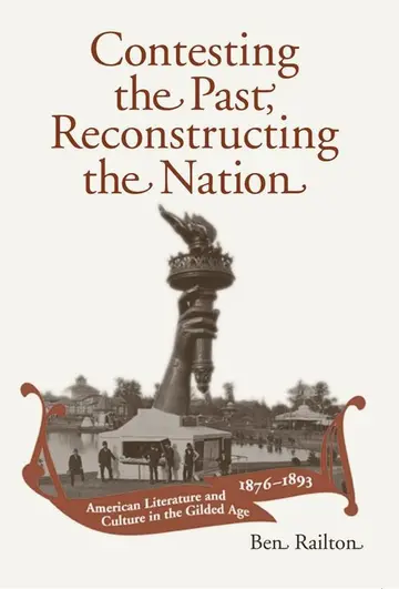 Cover of Contesting the Past, Reconstructing the Nation