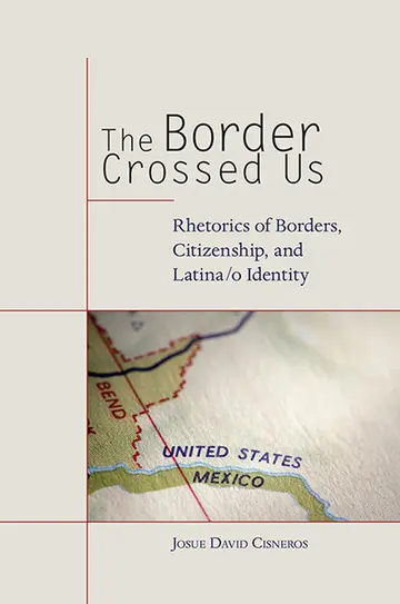 Cover of The Border Crossed Us