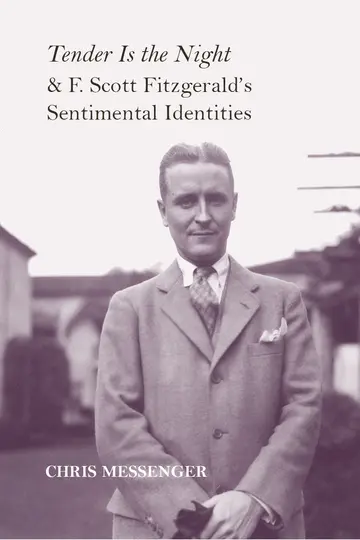 Cover of Tender Is the Night and F. Scott Fitzgerald's Sentimental Identities
