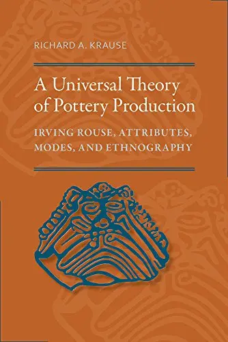 Cover of A Universal Theory of Pottery Production