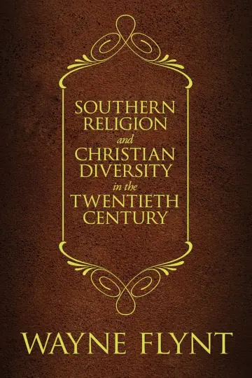 Cover of Southern Religion and Christian Diversity in the Twentieth Century
