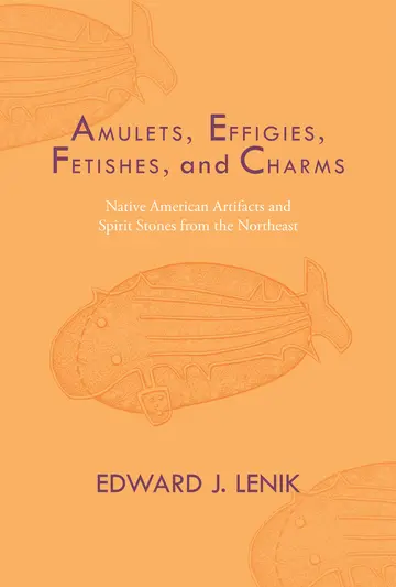 Cover of Amulets, Effigies, Fetishes, and Charms